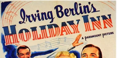 Silver Screen Film Club Present: Holiday Inn