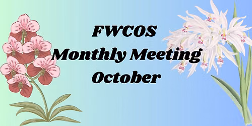 October Meeting - Florida West Coast Orchid Society FWCOS