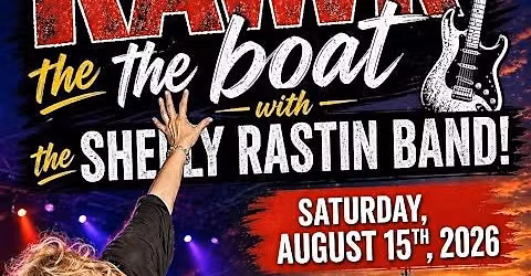RAWK THE BOAT w\/ The Shelly Rastin Band