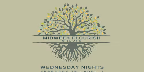 Midweek Flourish Groups