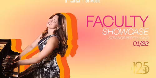 Housewright Virtuoso Series: "Strange Bedfellows" Faculty Showcase