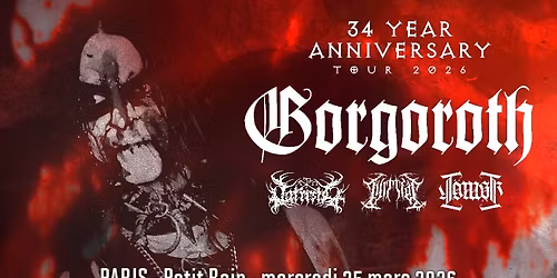 Gorgoroth, Patristic, Tyrmfar, L\u00f6msk \/\/ Paris