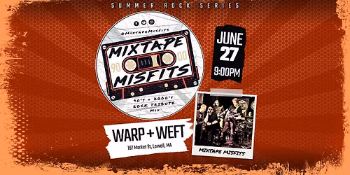 Mixtape Misfits: 90's & 2000's Rock Tribute LIVE @ Warp+Weft