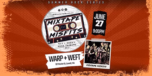 Mixtape Misfits: 90's & 2000's Rock Tribute LIVE @ Warp+Weft