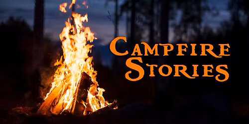Campfire Stories