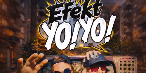 Efekt Yo!Yo! - Release Party + Go\u015bcie 
