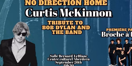 No Direction Home : A Tribute to Bob Dylan and the Band + Broche \u00e0 Foin
