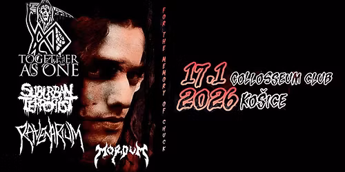 TOGETHER AS ONE, RAVENARIUM, MORDUM,SUBURBAN TERRORIST