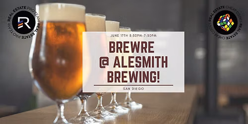 BrewRE at AleSmith Brewing! San Diegos Best Networking Event!