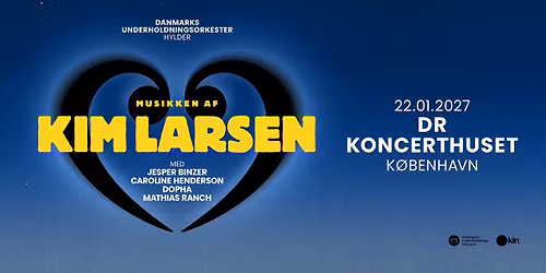 Danmarks Underholdningsorkester hylder Kim Larsen | DR Koncerthuset | Koncertsalen