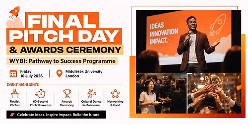 WYBI: Pathway to Success Program   Final Pitch Day & Awards Ceremony 2026