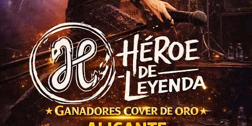 H\u00e9roe de Leyenda (Heroes del Silencio) en Alicante