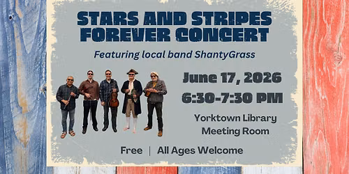 Stars and Stripes Forever Concert with Shanty Grass