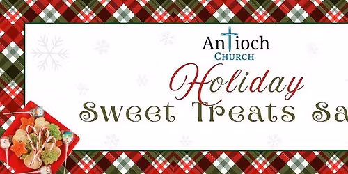 Antioch Church Holiday Sweet Treats Sale