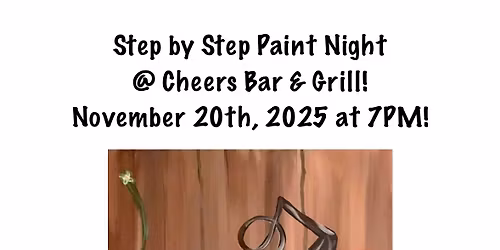 Paint Night @ Cheers Bar & Grill!