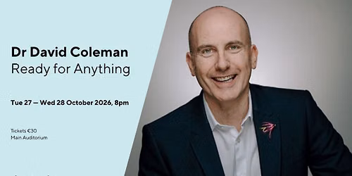 Dr David Coleman - Ready for Anything