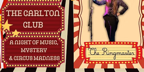 The Clockwork Circus at The Carlton Club