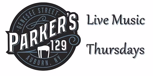 Live Music @ Parker's 129!!
