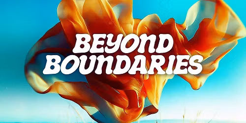 Beyond Boundaries w\/ Max Dean, Hybrid Minds, MK, Wilkinson +more