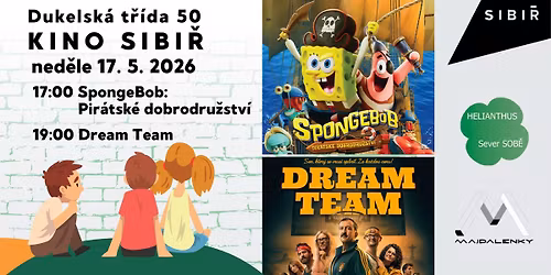 Kino Sibi\u0159 uv\u00e1d\u00ed SpongeBob: Pir\u00e1tsk\u00e9 dobrodru\u017estv\u00ed + Dream Team