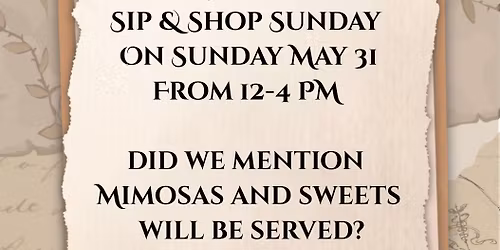 Sip & Shop Sunday 