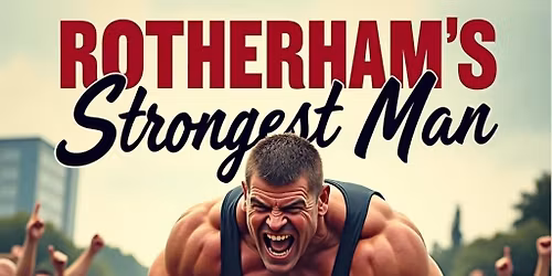 Rotherhams Strongest Man 2026