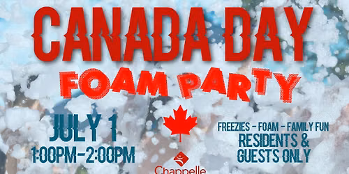 Canada Day - Foam Party