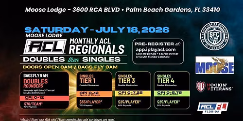 July 18 ACL Regional at the Moose - Bags Fly 9AM