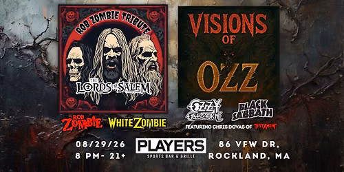 The Lords of Salem and Visions of Ozz take over Players! - Zombie & Ozzy! - Rockland, MA