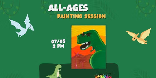 All-Ages Painting Session: Rockstar Dino \ud83e\udd96 \ud83d\ude0e 