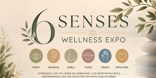 6 Senses Wellness Expo