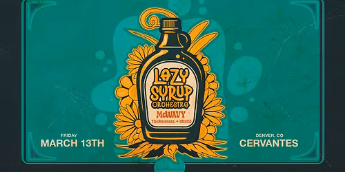 Lazy Syrup Orchestra w\/ McWavy, TheBusiness, BKellZ