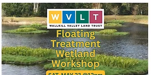 Floating Treatment Wetlands Workshop
