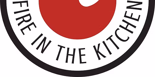 Fire in the Kitchen