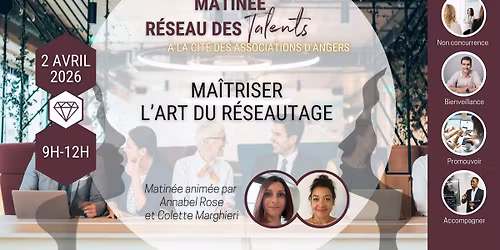 Matin\u00e9e des Talents : Ma\u00eetriser l\u2019art du r\u00e9seautage !