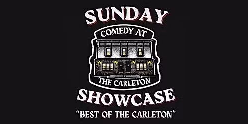 Sunday Showcase: Best of "COMEDY AT THE CARLETON"