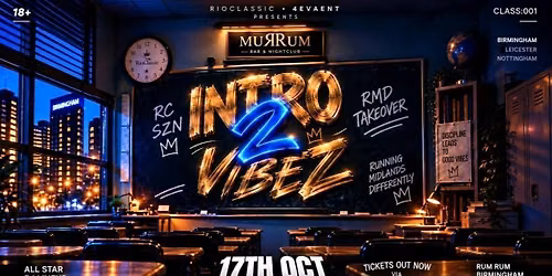 RMD MIDLANDS TOUR CLASS 001 (BIRMINGHAM): INTRO2VIBEZ