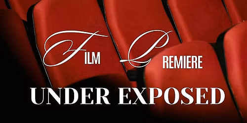 Under Exposed Web Series Premiere