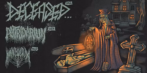 Deceased... (US) + Putridarium (DE) + Mancuerda | Neushoorn, Leeuwarden