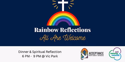 Rainbow Reflections - Dinner & Spiritual Reflection
