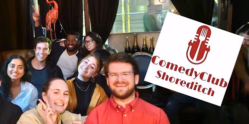 Comedy Club Shoreditch - Free Early Friday Stand-Up 6PM Show
