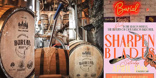 Sharpen the Blades 2026 \u2014 Featuring the Echoes of the Forest Oak Aged Brown Ale Release