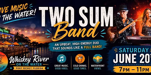 TWO SUM BAND @ Whisky River On the Water