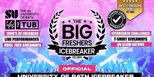 OFFICIAL Bath Big Freshers Icebreaker - UK Largest Freshers Events - Sold Out 10 Years Running \ud83c\udfc6