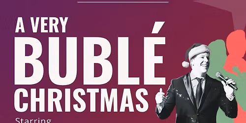 A Very Buble Christmas Starring Anthony Bernasconi at Lewis Family Playhouse