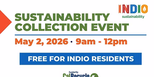 City of Indio Sustainability Collection Event