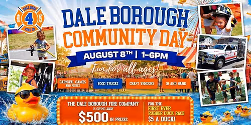 \ud83d\ude92\ud83d\udd25 Dale Borough Fire Company Community Day 2026! \ud83d\udd25\ud83d\ude92