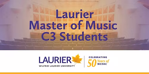 Laurier Master of Music C3 Students Concert