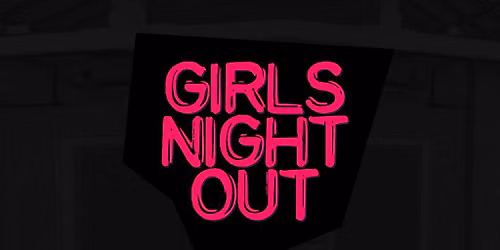 Girls Night Out (Birmingham)