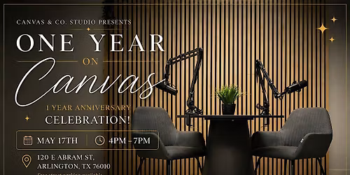 Canvas & Co. Studio: 1 Year Anniversary Celebration
